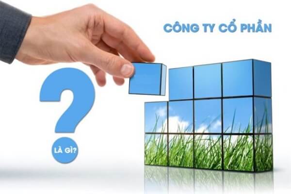 Công ty cổ phần là gì?