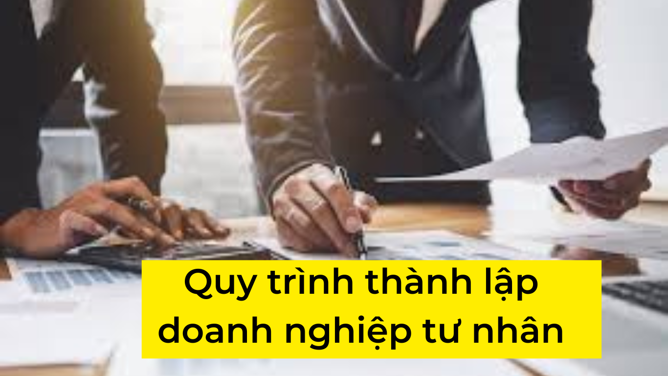 Quy trình mở doanh nghiệp tư nhân